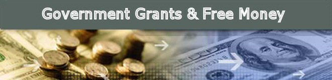 Government Grants - Small Business Grants - Government Loans
